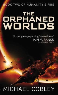 Michael Cobley: The Orphaned Worlds (2012, Orbit)