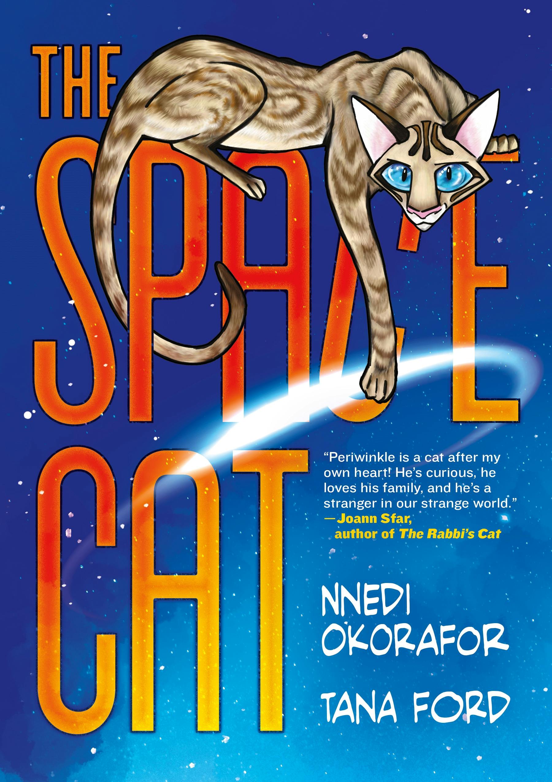 Nnedi Okorafor, Tana Ford: The Space Cat (Paperback, 2025, First Second)