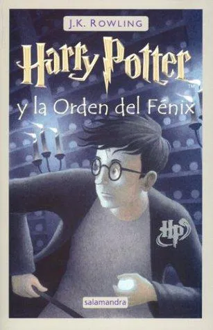 J.K. Rowling: Harry Potter y la Orden del Fénix (Spanish language, 2004)