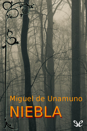 Miguel de Unamuno: Miguel de Unamuno - Niebla (Spanish language, 2020, Independently Published)