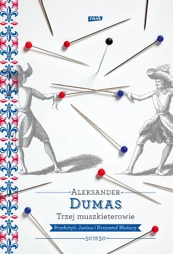 Trzej muszkieterowie (Hardcover, 2014, Znak)