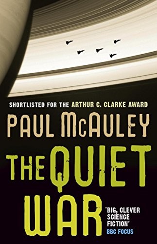 The Quiet War (2009, Gollancz)
