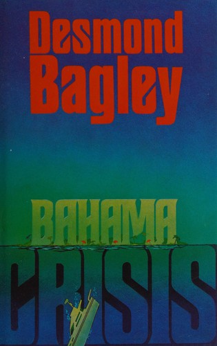 Bahama Crisis (Hardcover, 1981, Harper & Collins)