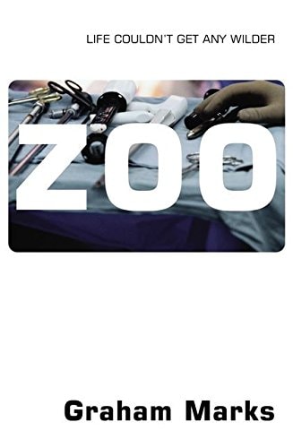 Graham Marks: Zoo (Paperback, 2005, Bloomsbury)