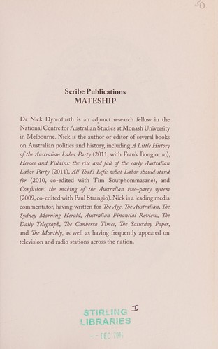 Nick Dyrenfurth: Mateship (2015, Scribe Publications)