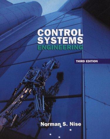 Norman S. Nise: Control Systems Engineering (John Wiley & Sons)