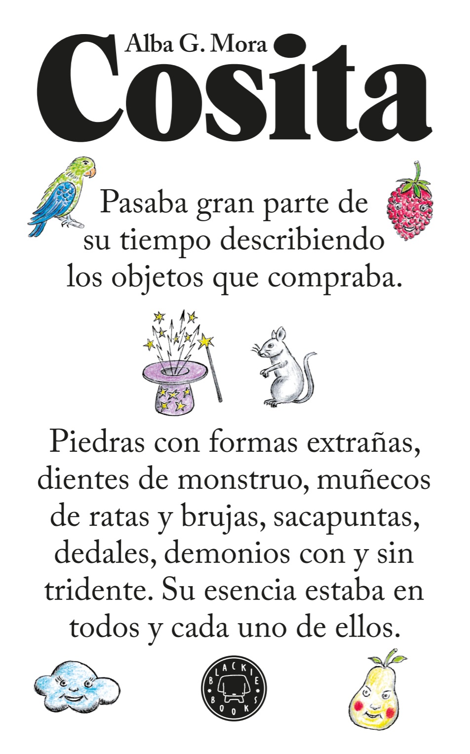 Cosita (Paperback, Spanish language, Blackie Books)