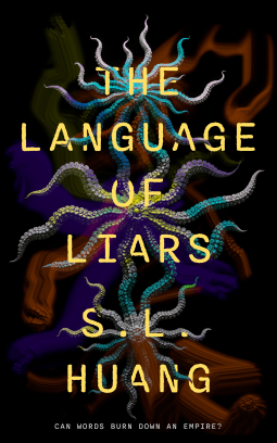 S. L. Huang: The Language of Liars (Hardcover, 2026, Doherty Associates, LLC, Tom.)