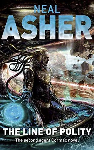Neal Asher: The Line of Polity
