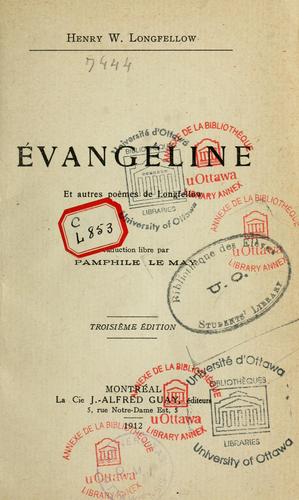 Henry Wadsworth Longfellow: Évangéline (French language, 1912, Guay)