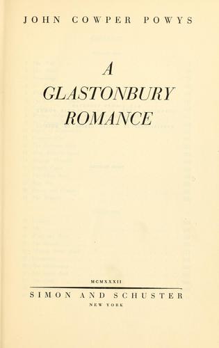 Theodore Francis Powys: A Glastonbury romance. (1932, Simon and Schuster)