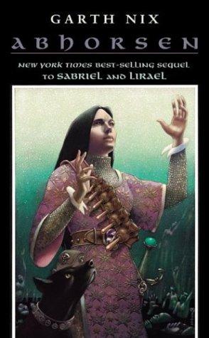 Abhorsen (The Abhorsen Trilogy) (Paperback, 2004, Eos)
