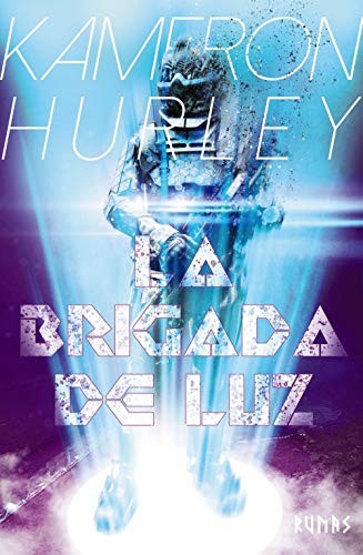 Kameron Hurley, Natalia Cervera: La Brigada de Luz (Paperback, Alianza Editorial)