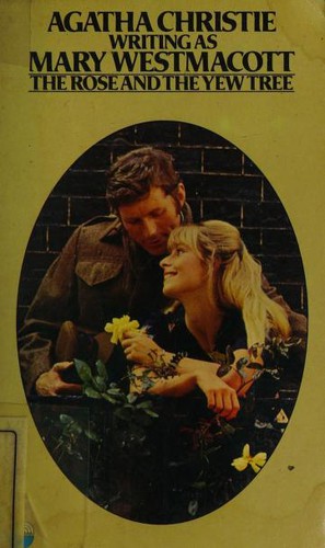 The rose and the yew tree (1974, Fontana)