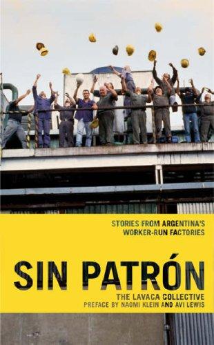 Lavaca Collective: Sin Patrón (Paperback, Haymarket Books)