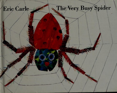The Very Busy Spider (1989, Philomel Books)
