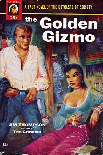 The Golden Gizmo (Paperback, 1954, Lion Books)