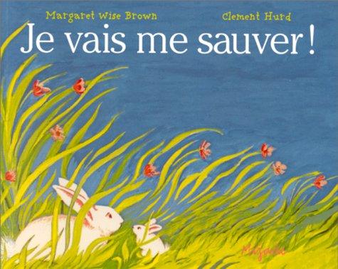Je Vais Me Sauver (Paperback, French language, 2002, Mijade)