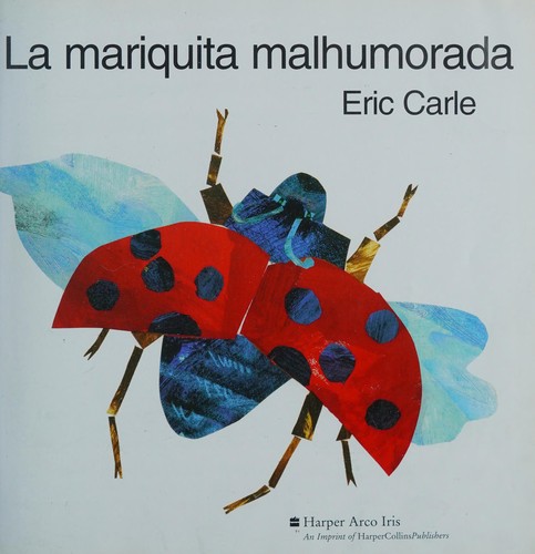 La Mariquita Malhumorada (Spanish language, 2011, Paw Prints)