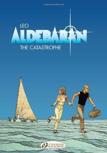 Leo Aldebaran: The Catastrophe (2008)