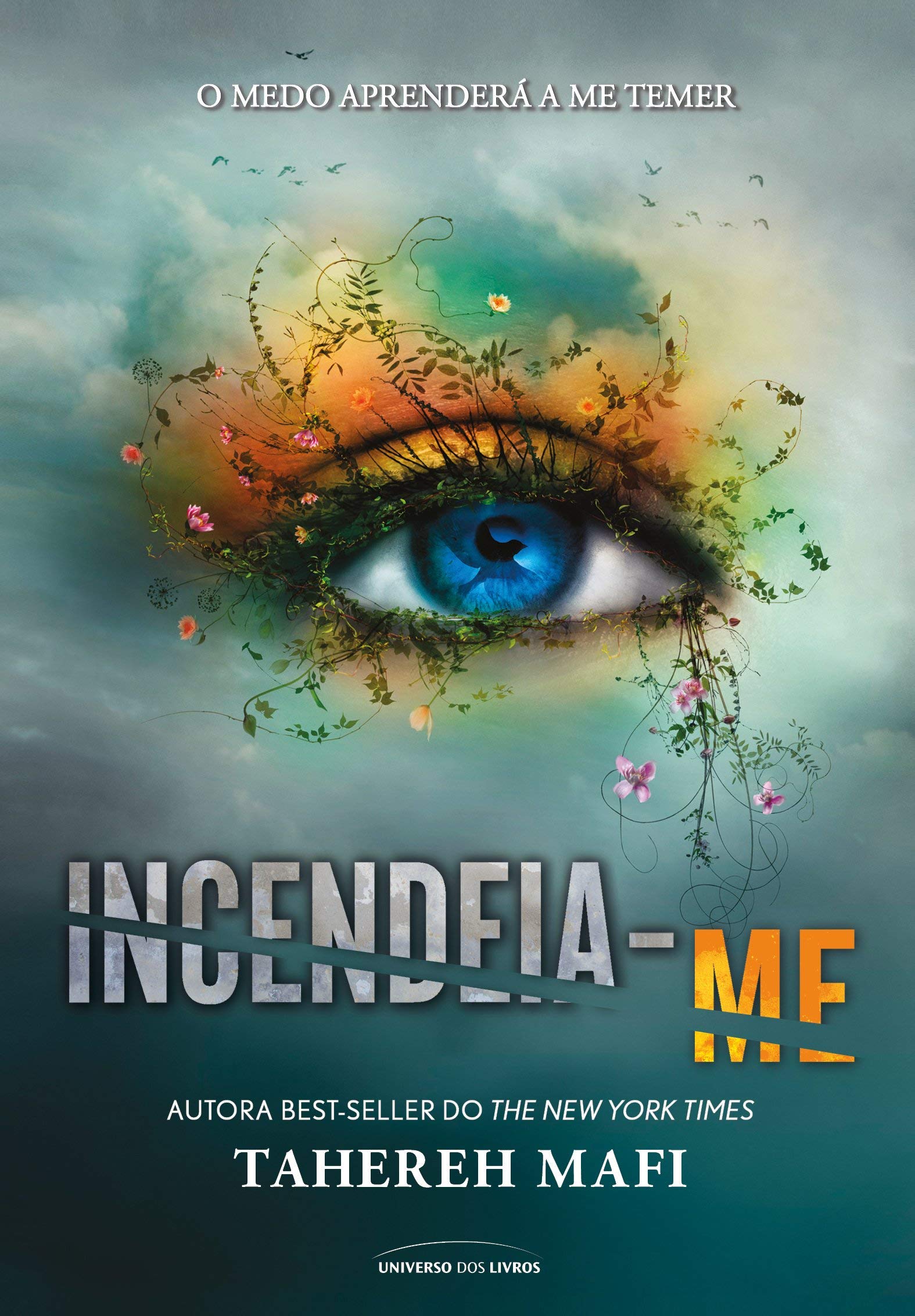 Tahereh Mafi: Incendeia-me