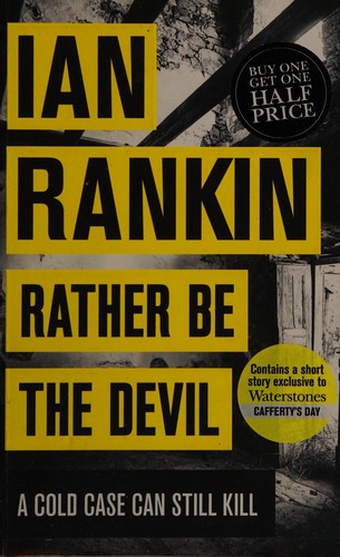 Rather Be The Devil (2016, Orion Books, Orion, Orion Publishing Group, Limited)