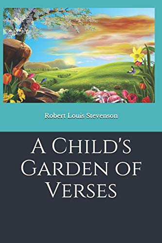 Robert Louis Stevenson, Dainy D. Angeles (editor): A Child's Garden of Verses (Paperback, Independently published)