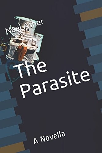Neal Asher: The Parasite (Independently published)