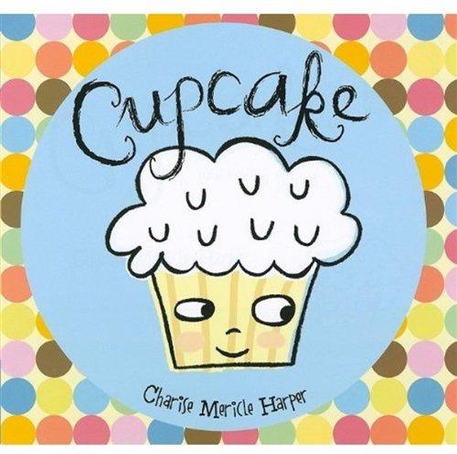 Cupcake (Hardcover, 2010, Hyperion Book CH)