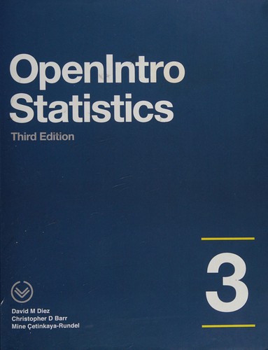 David M. Diez: OpenIntro statistics (2015, [publisher not identified], OpenIntro, Inc.)