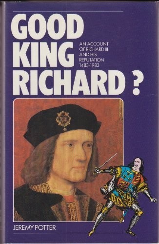 Good King Richard? (1983, Constable)