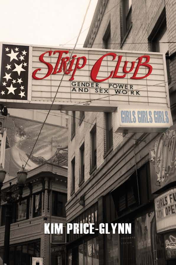 Kim Price-Glynn: Strip Club (2010, NYU Press)