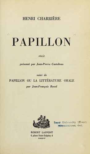Henri Charrière: Papillon (French language, 1969, R. Laffont)