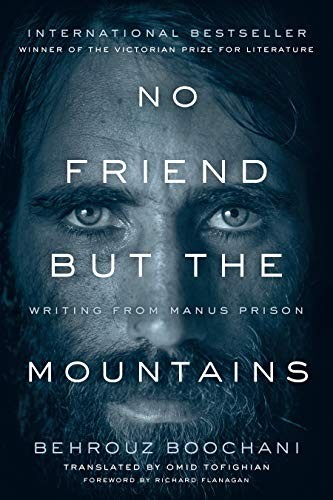 No Friend But the Mountains (Paperback, 2019, Anansi International)