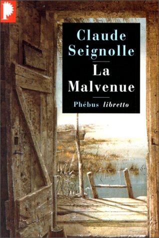 Claude Seignolle: La malvenue (Paperback, French language, 1998, Phébus)