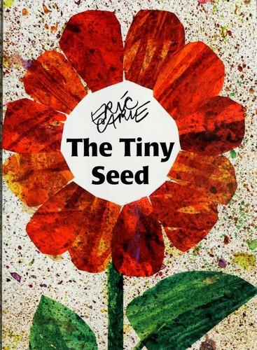 The tiny seed (1987, Picture Book Studio, Distributed in USA by Alphabet Press)