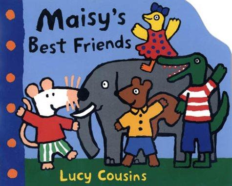 Maisy's best friends (2003, Candlewick Press, Candlewick)