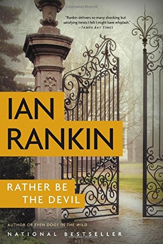 Rather Be the Devil (Paperback, 2018, Back Bay Books)