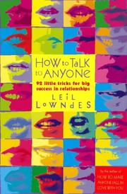 Leil Lowndes: How to Talk to Anyone (Paperback, 1999, HarperCollins Publishers Ltd)