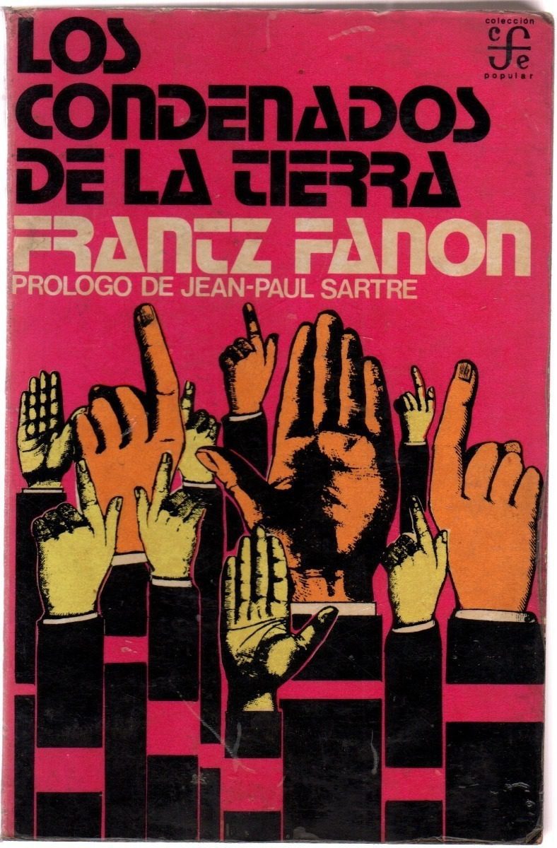 Frantz Fanon: Los condenados de la tierra (Paperback, 1999, Txalaparta, S.L.)