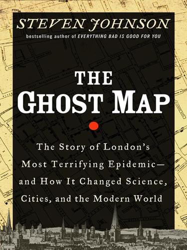 The Ghost Map (EBook, 2008, Penguin Group USA, Inc.)