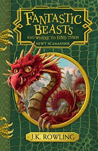 J.K. Rowling: Fantastic Beasts and Where to Find Them (Bloomsbury Publishing)