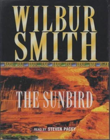 Wilbur Smith: The Sunbird (AudiobookFormat, 2002, Macmillan Audio Books)