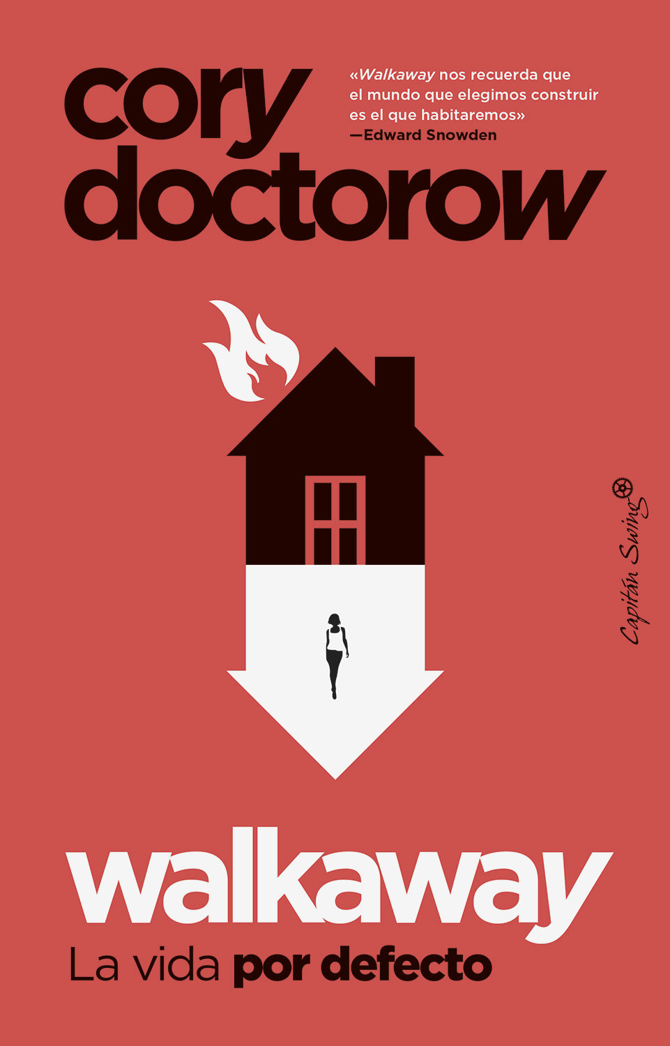Cory Doctorow (Duplicate): Walkaway (Paperback, Gaztelania language, 2017, Capitán Swing)
