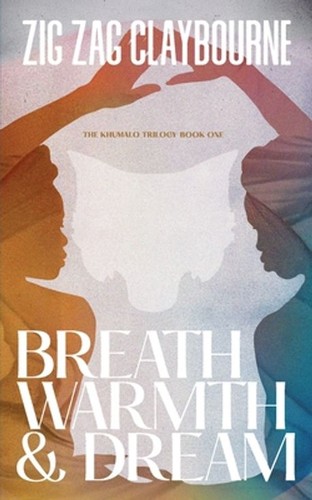 Zig Zag Claybourne: Breath, Warmth, and Dream