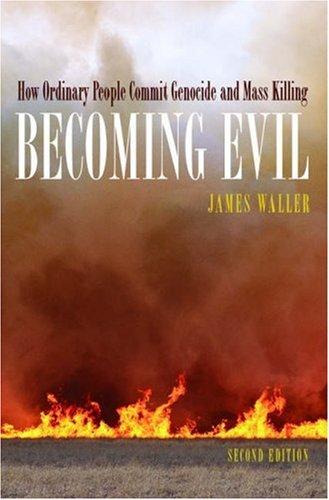 Becoming Evil (2007, Oxford University Press, USA)