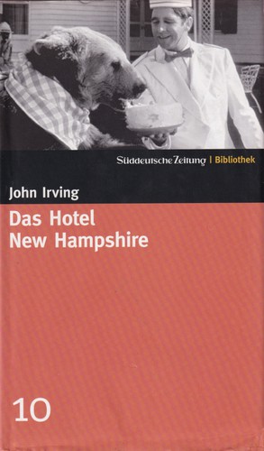 Das Hotel New Hampshire (Hardcover, German language, 2004, Süddeutsche Zeitung GmbH)