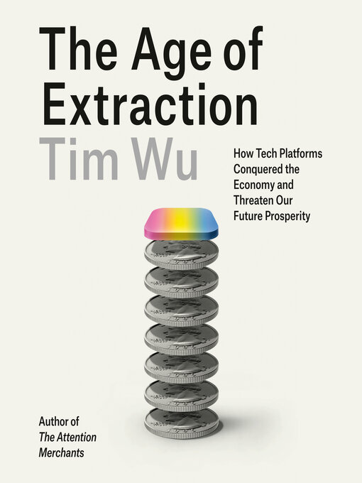 Tim Wu, Frits Zernike (Narrator): The Age of Extraction (AudiobookFormat, 2025, Books on Tape)