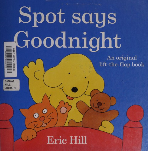 Spot says goodnight (2008, Putnam)
