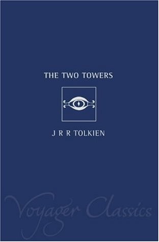 J. R. R. Tolkien: The Two Towers (Paperback, 2001, Quality Paperback Book Club)